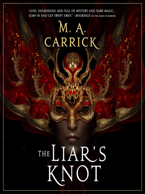 Title details for The Liar's Knot by M. A. Carrick - Wait list